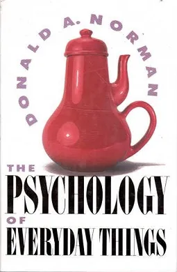 Le livre The Design of Everyday Things de Donald Norman analyse l'ergonomie et la psychologie des objets du quotidien